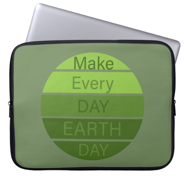 Make every day earth day laptop sleeve (Front)