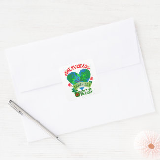 Make Every Day Earth Day Square Sticker