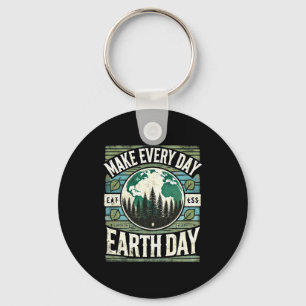 Make Every Day Earth Day T Shirt  Key Ring