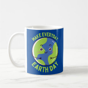 MAKE EVERY DAY EARTHDAY save the planet funny Coffee Mug
