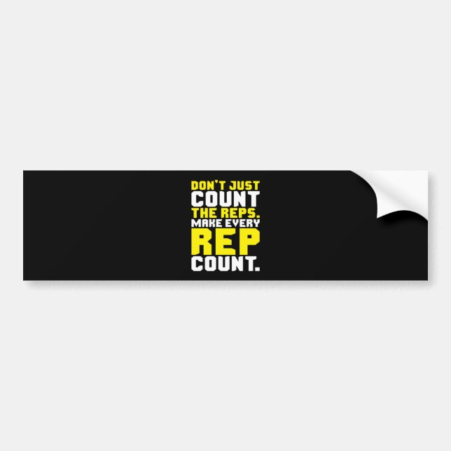 Make Every Rep Count - Workout Motivational Bumper Sticker (Front)