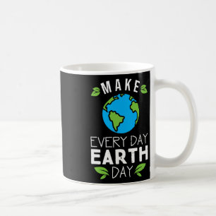 Make Everyday Earth Day Coffee Mug