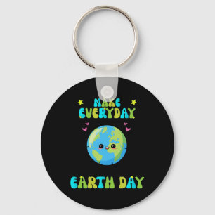 Make Everyday Earth Day Cute Earth Day Men Women K Key Ring
