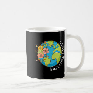 Make Everyday Earth Day Floral Globe T Shirt Coffee Mug