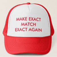 MAKE EXACT MATCH EXACT AGAIN