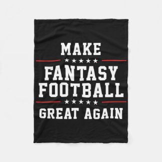 Make Fantasy Football Great Again  Fleece Blanket