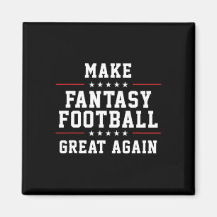 Make Fantasy Football Great Again  Magnet