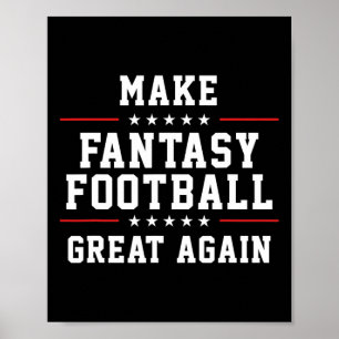 Make Fantasy Football Great Again Poster