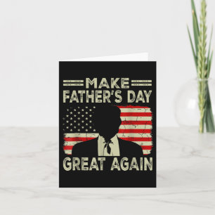 Make Fathers Day Great Again Dad Ltsp Funny Card