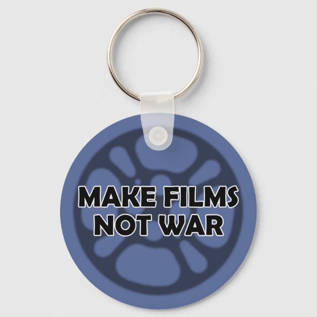 Make Films Not War Key Ring (Front)