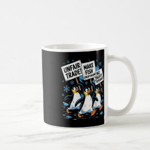 Make Fish Cheap Again! Funny Resist Penguin Coffee Mug