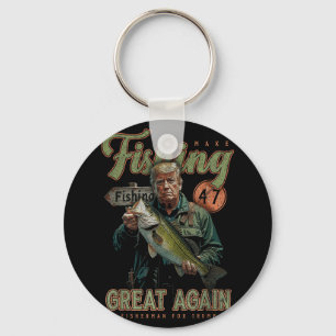 Make Fishing Great Again Funny B Fishing Donald Key Ring