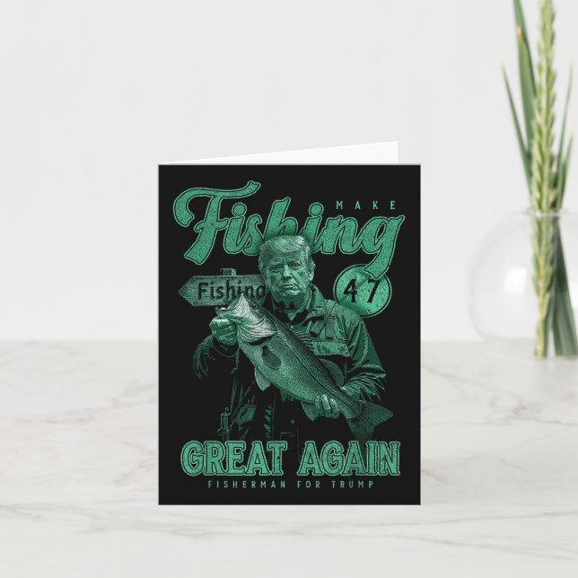 Make Fishing Great Again Funny B Fishing Donald Tr Card (Front)