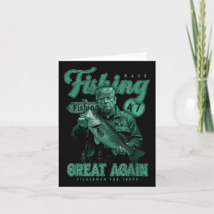 Make Fishing Great Again Funny B Fishing Donald Tr Card