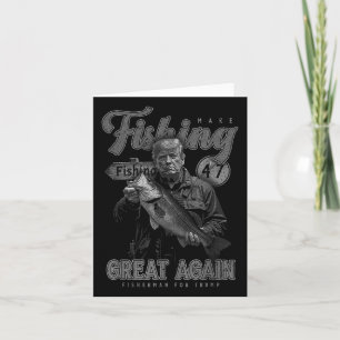 Make Fishing Great Again Funny B Fishing Donald Tr Card