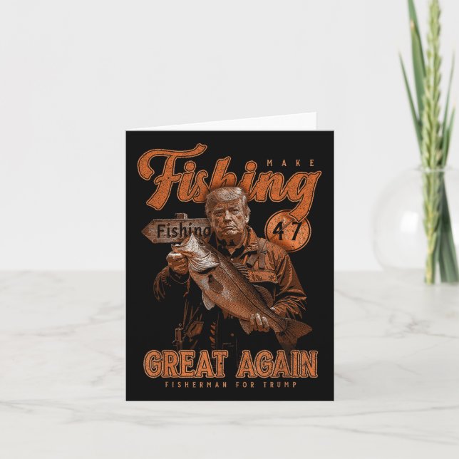 Make Fishing Great Again Funny B Fishing Donald Tr Card (Front)
