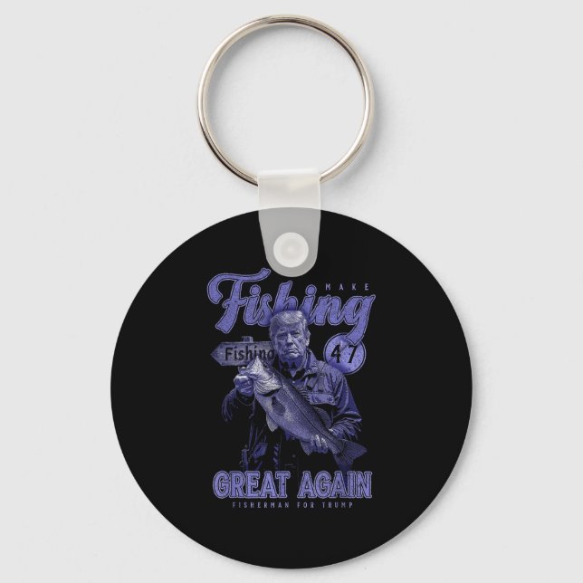 Make Fishing Great Again Funny B Fishing Donald Tr Key Ring (Front)