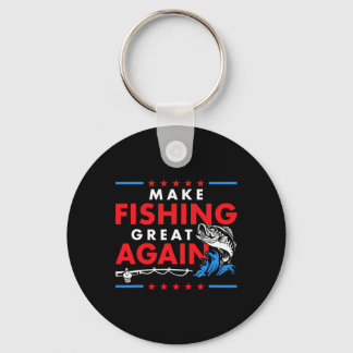 Make Fishing Great Again Funny Fisherman Fisher Key Ring