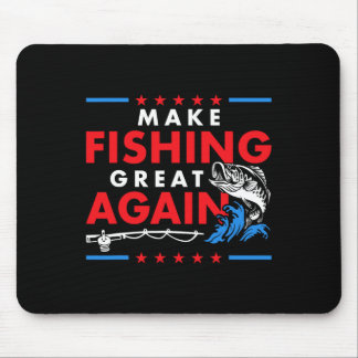 Make Fishing Great Again Funny Fisherman Fisher Mouse Mat