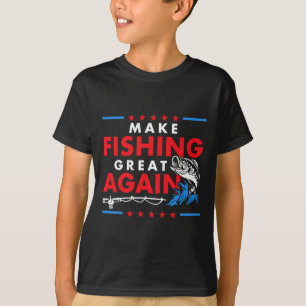 Make Fishing Great Again Funny Fisherman Fisher T-Shirt