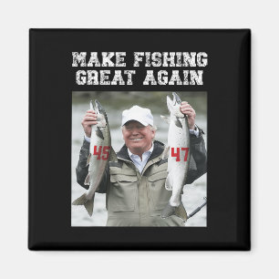 Make Fishing Great Again Trump 2024 Magnet