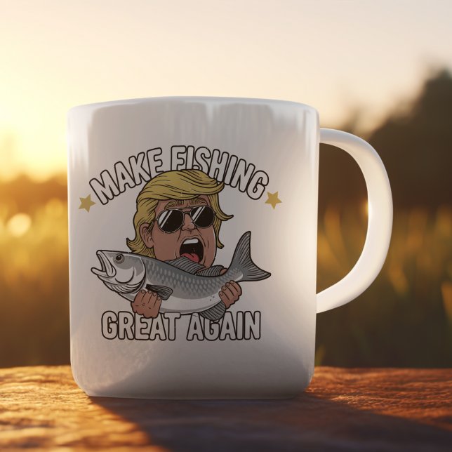 Make Fishing Great Again Trump Funny Fisherman Coffee Mug (Creator Uploaded)