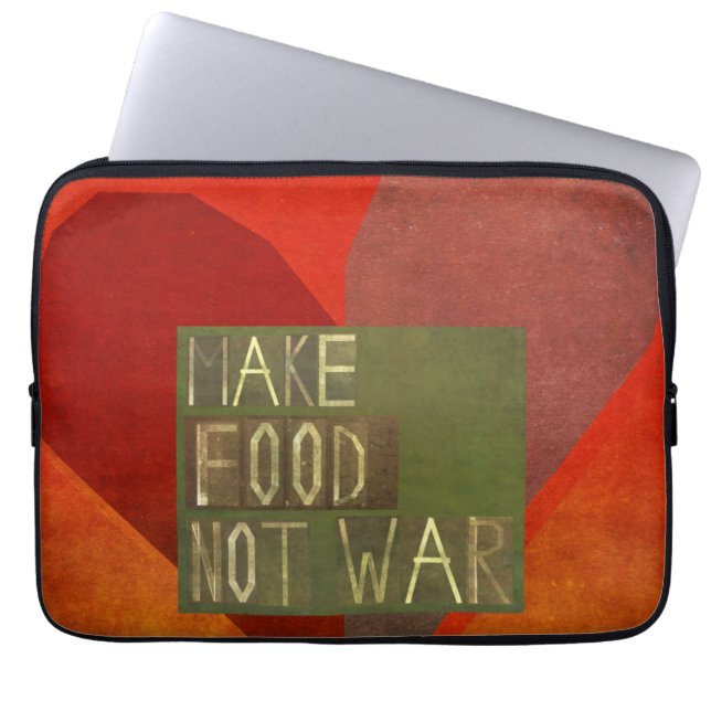 Make Food Not War Laptop Sleeve (Front)