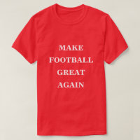 Make Football Great Again