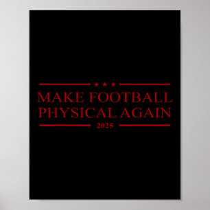 Make Football Physical Again 2025  Poster