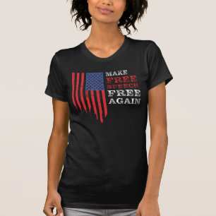 Make Free Speech Free Again: First Amendment T-Shirt