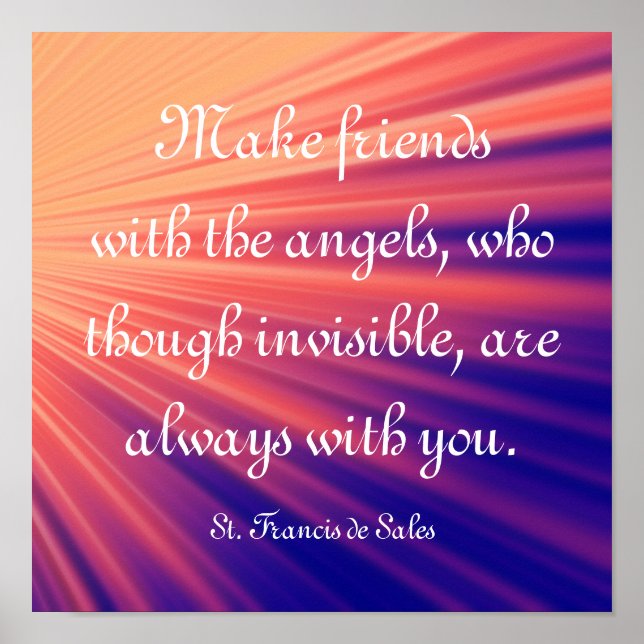 Make Friends with the Angels St Francis Quote Poster (Front)