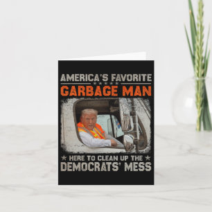 Make Garbage Great Again Garbage For Trump 2024 Card