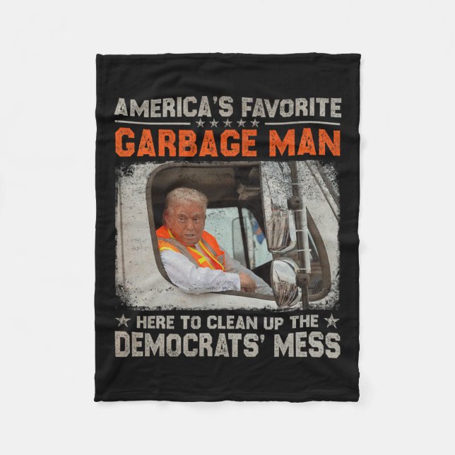 Make Garbage Great Again Garbage For Trump 2024  Fleece Blanket (Front)