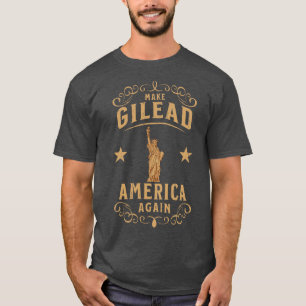 Make Gilead America Again Pro Choice T-Shirt