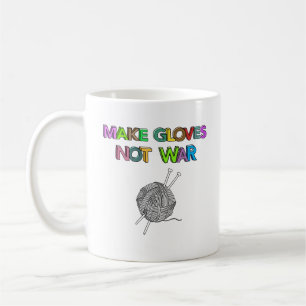 Make Gloves Not War Coffee Mug