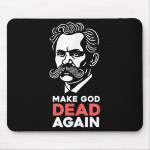 Make God Dead Again Nietzsche Atheist Philosophy A Mouse Mat