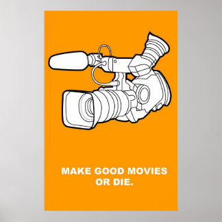Make Good Movies or Die Poster