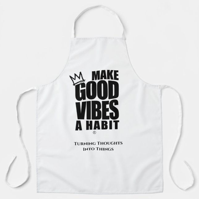 MAKE GOOD VIBES A HABIT | Apron (Front)
