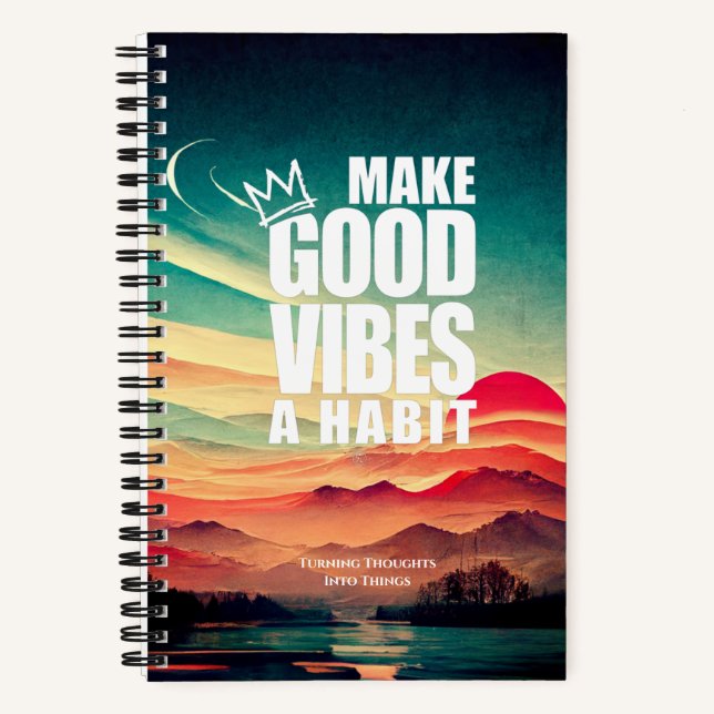 MAKE GOOD VIBES A HABIT | Spiral Notebook (Front)
