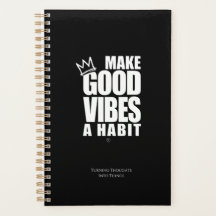 MAKE GOOD VIBES A HABIT | Spiral Planner