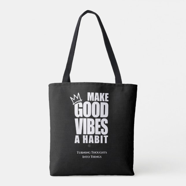 MAKE GOOD VIBES A HABIT | Tote bag  (Back)