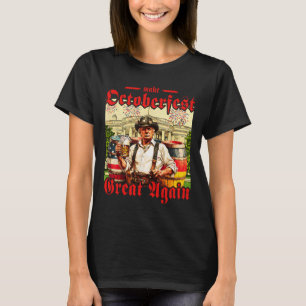 Make Great Again Trump German Beer Party Prost _1 T-Shirt