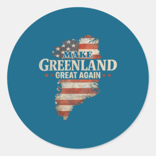 Make Greenland Great Again For Classic Round Sticker