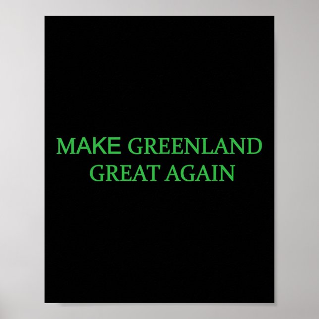 Make Greenland Great Again Green Trump Meme Mens Poster (Front)
