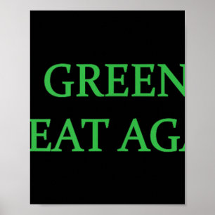 Make Greenland Great Again Green Trump Meme Mens W Poster