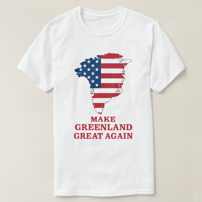 Make Greenland Great Again, Trump Greenland USA  T-Shirt (Design Front)