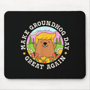 Make Groundhog Day Great Again Funny Trump Rainbow Mouse Mat