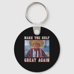 Make Gulf Great Again Funny Trump Gulf Of United S Key Ring