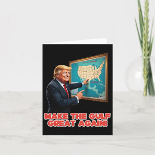 Make Gulf Great Again Funny Trump Welcome To Ameri Card