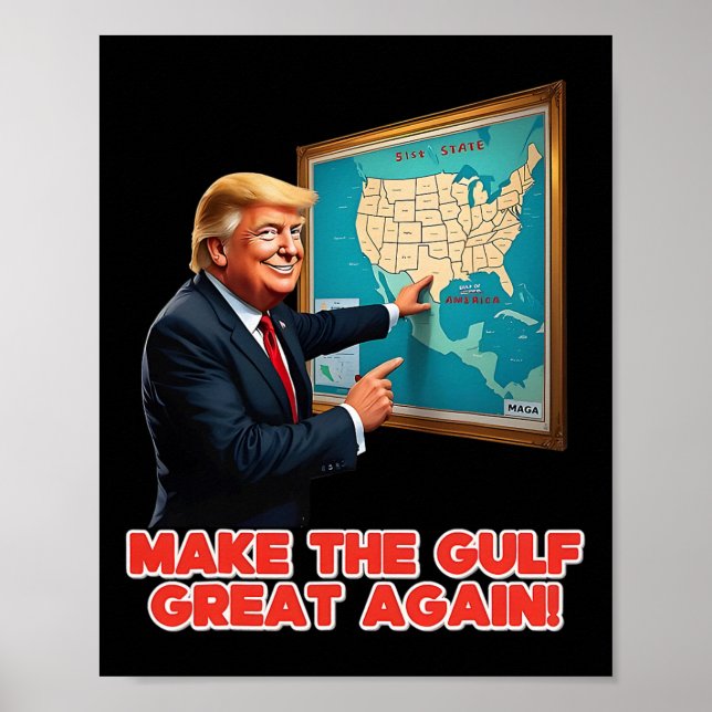 Make Gulf Great Again Funny Trump Welcome To Ameri Poster (Front)